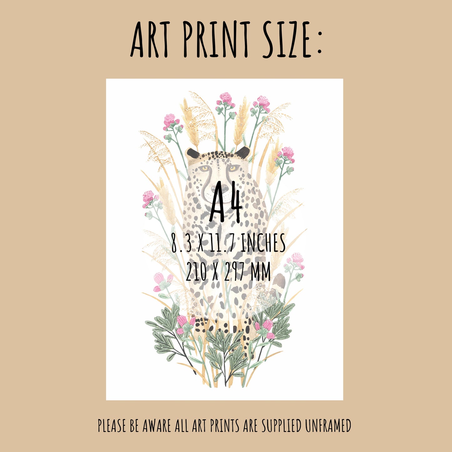 Showing the size of the Golden Cheetah Art Print. a4 (210 x 297mm)