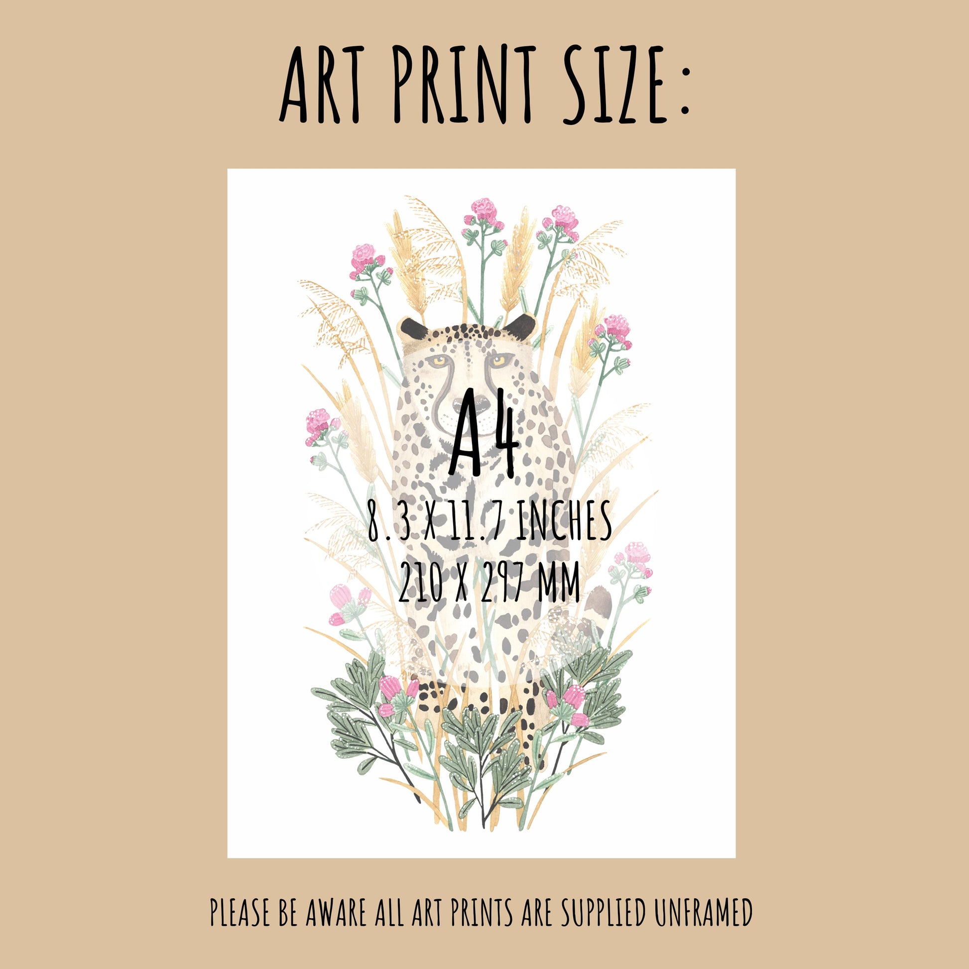 Showing the size of the Golden Cheetah Art Print. a4 (210 x 297mm)